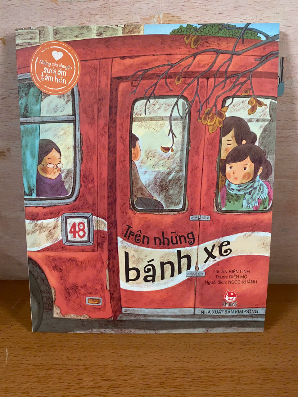 Những câu chuyện sưởi ấm tâm hồn - Trên những bánh xe