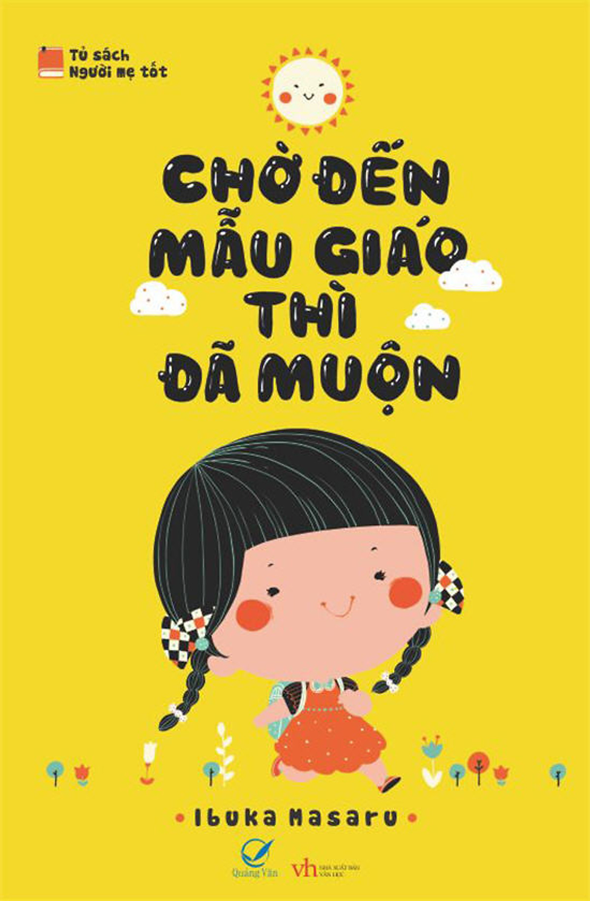 Chờ đến mẫu giáo thì đã muộn