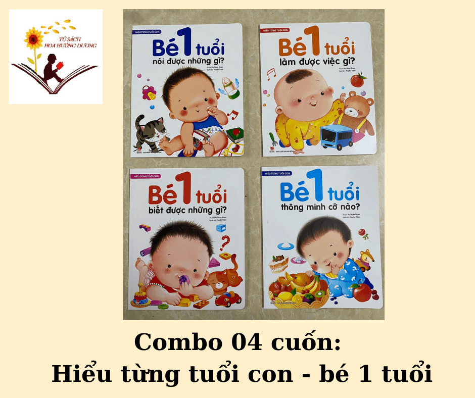 Combo 04 cuốn Hiểu từng tuổi con - bé 1 tuổi