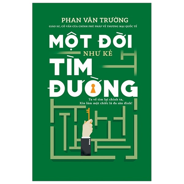Một đời như kẻ tìm đường