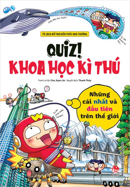 Quiz! Khoa học kì thú: Những cái nhất và đầu tiên trên thế giới