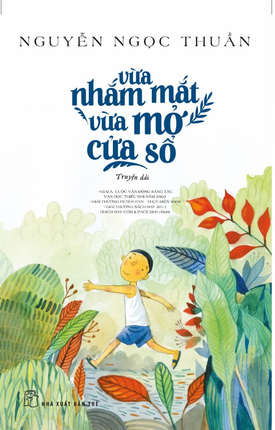 Vừa nhắm mắt vừa mở cửa sổ