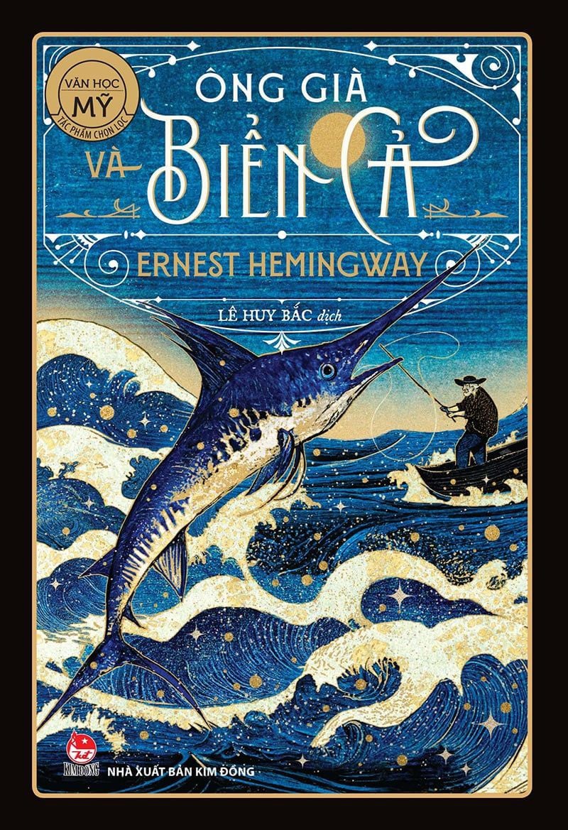Tác phẩm chọn lọc - Văn học Mỹ - Ông già và biển cả