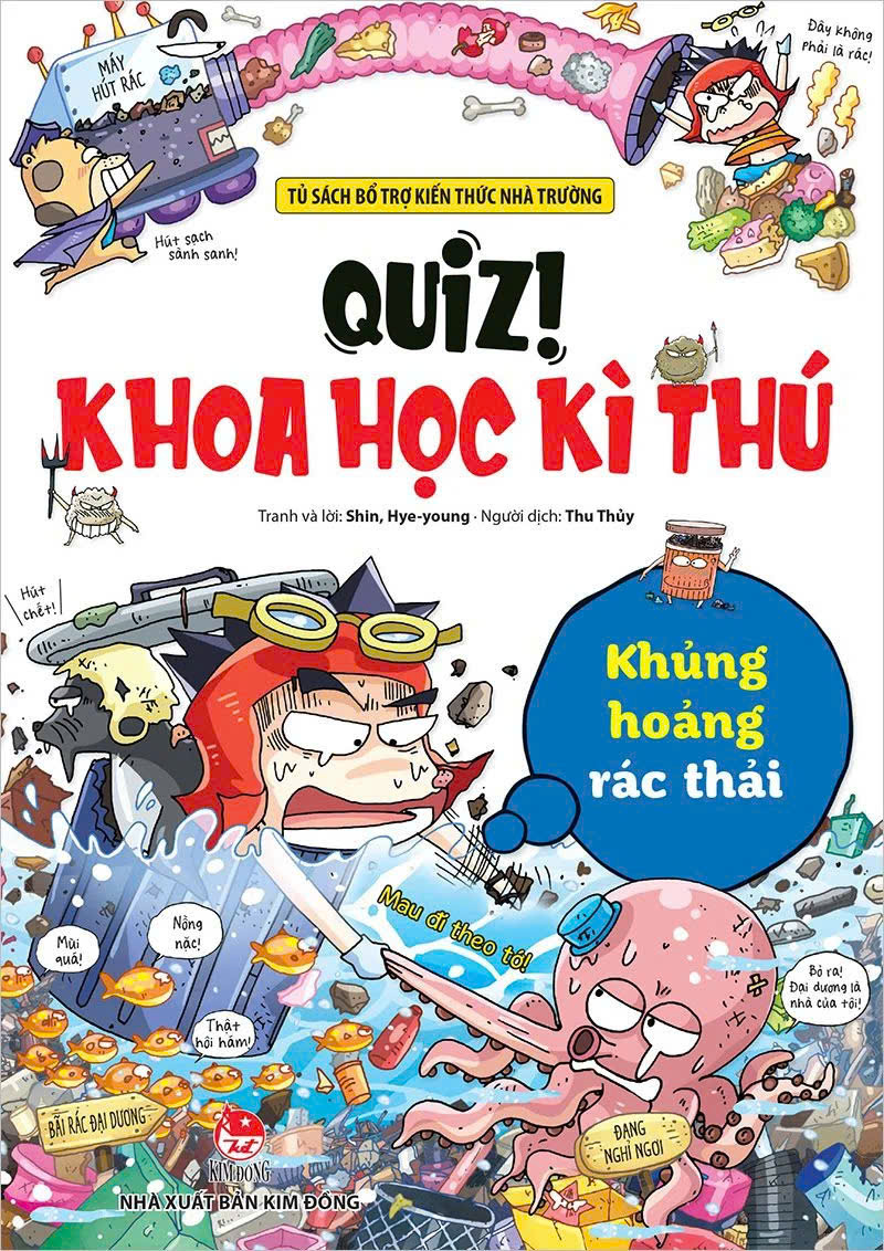 Quiz! Khoa học kì thú: Khủng hoảng rác thải