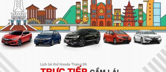 Lịch lái thử các dòng xe Honda Ôtô tháng 6/2018