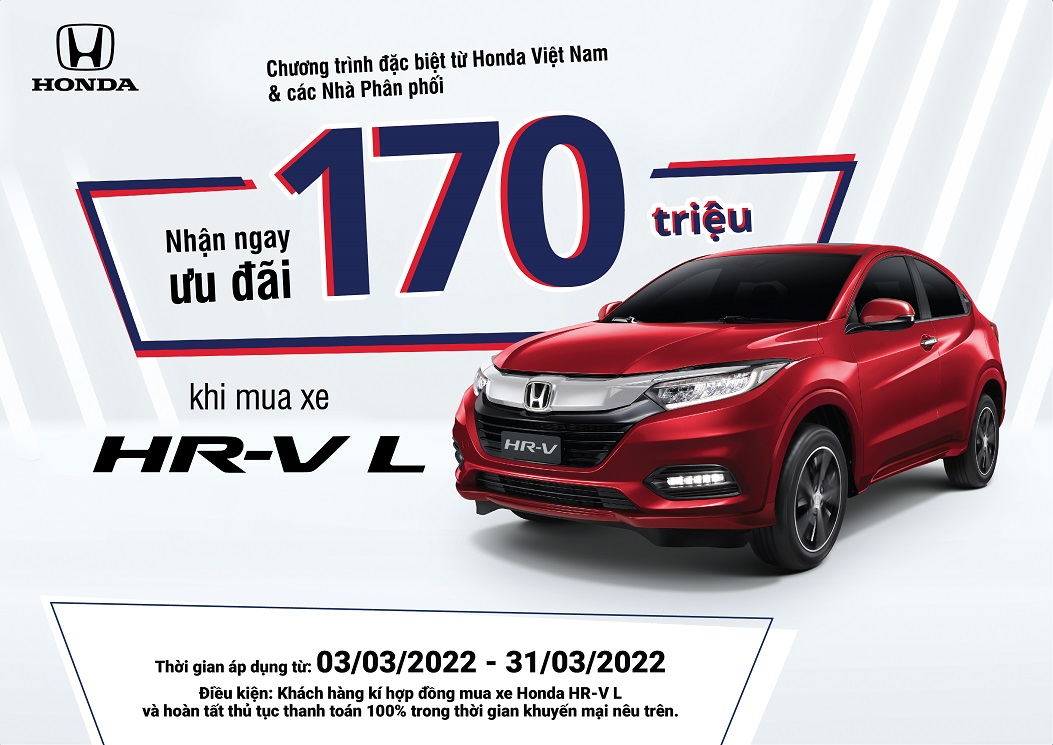 Nhận ngay ưu đãi 170 triệu khi mua xe Honda HR-V phiên bản L trong tháng 3/2022