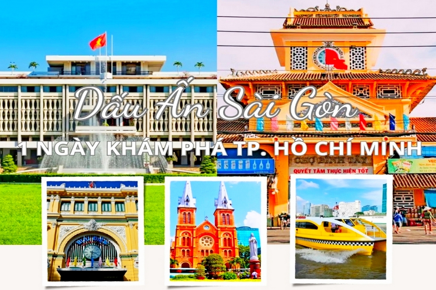 Tour ghép đoàn Tp.HCM, tour thăm quan Tp.HCM 1 ngày