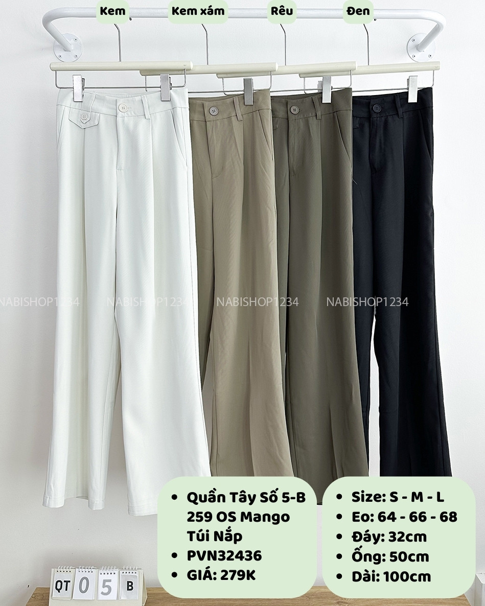 Quần Tây Số 5-B 259 OS Mango Túi Nắp