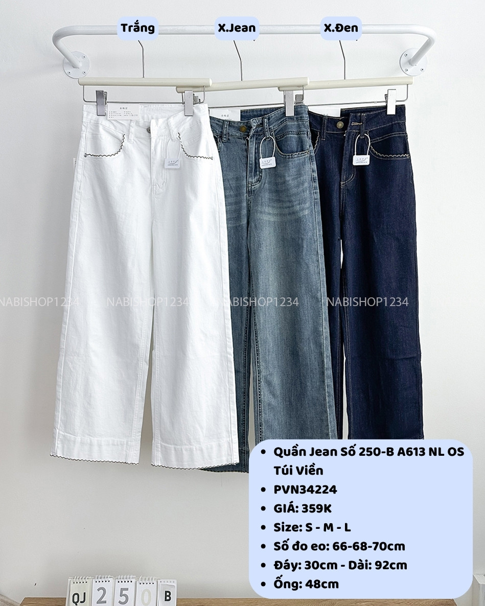 Quần Jean Số 250-B A613 NL OS Túi Viền