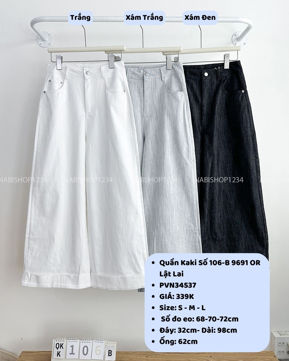 Quần Kaki Số 106-B 9691 OR Lật Lai