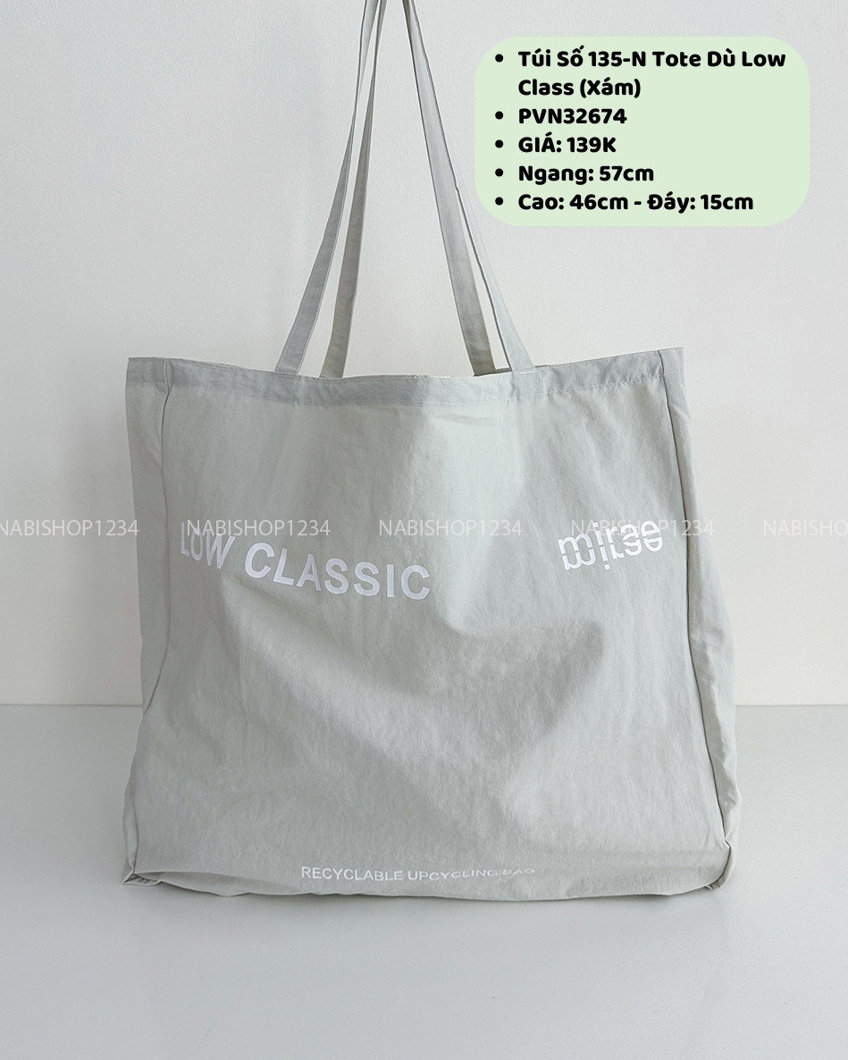 Túi Số 135-N Tote Dù Low Class