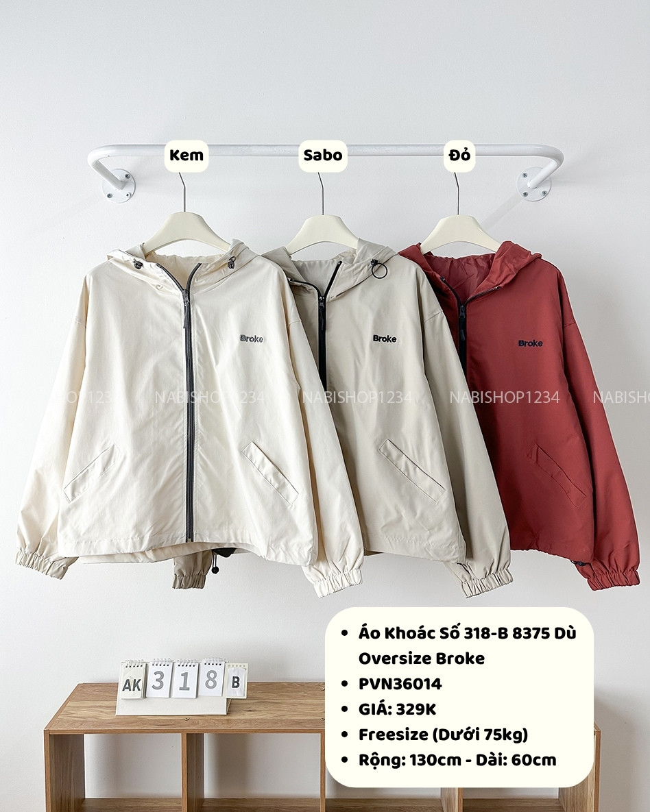 Áo Khoác Số 318-B 8375 Dù Oversize Broke