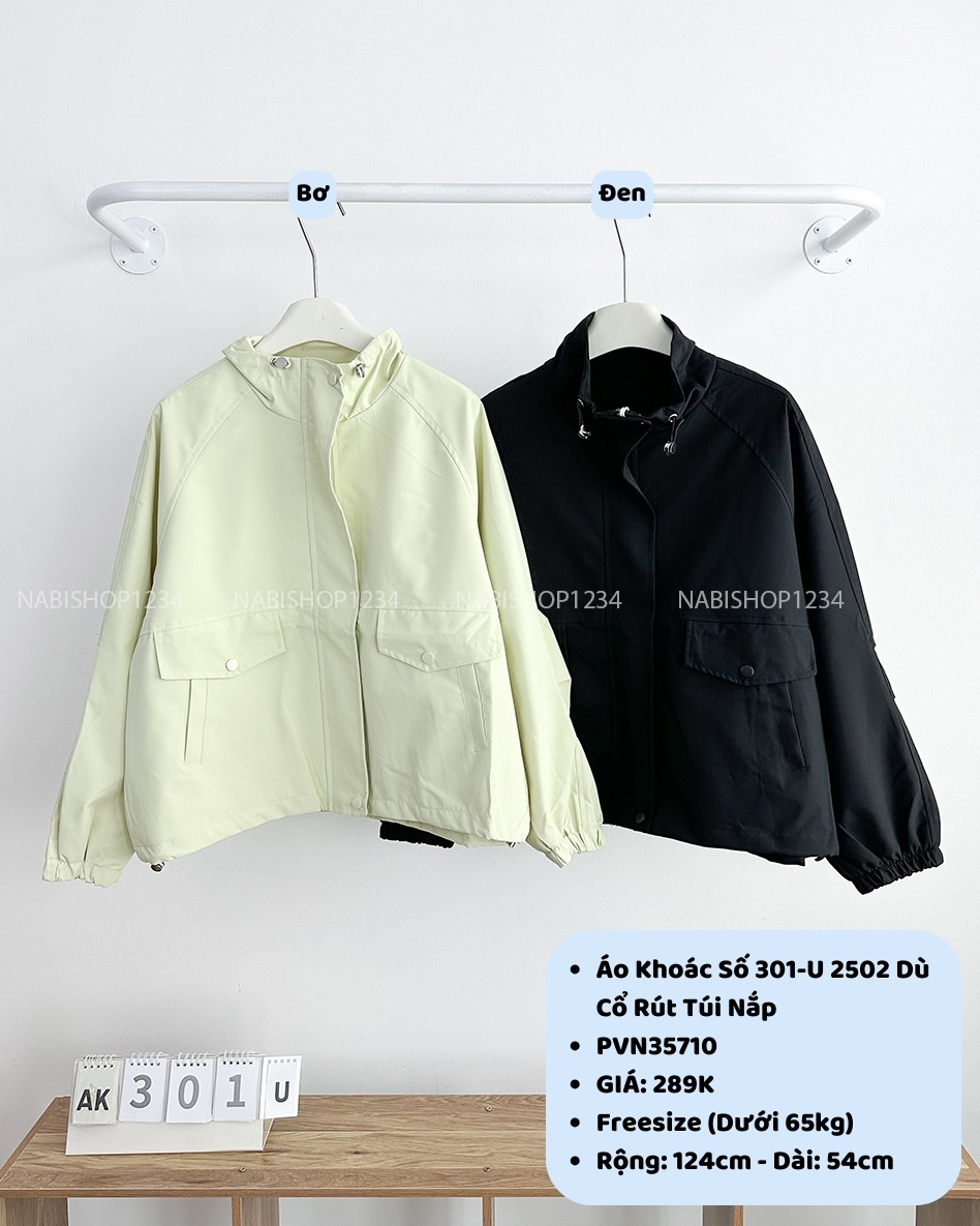 Áo Khoác Số 301-U 2502 Dù Cổ Rút Túi Nắp