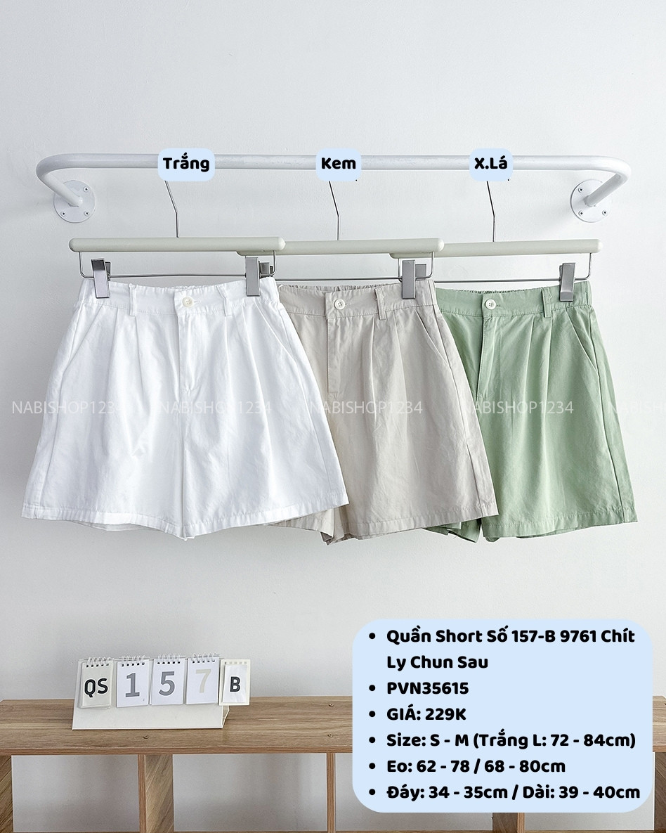 Quần Short Số 157-B 9761 Chít Ly Chun Sau
