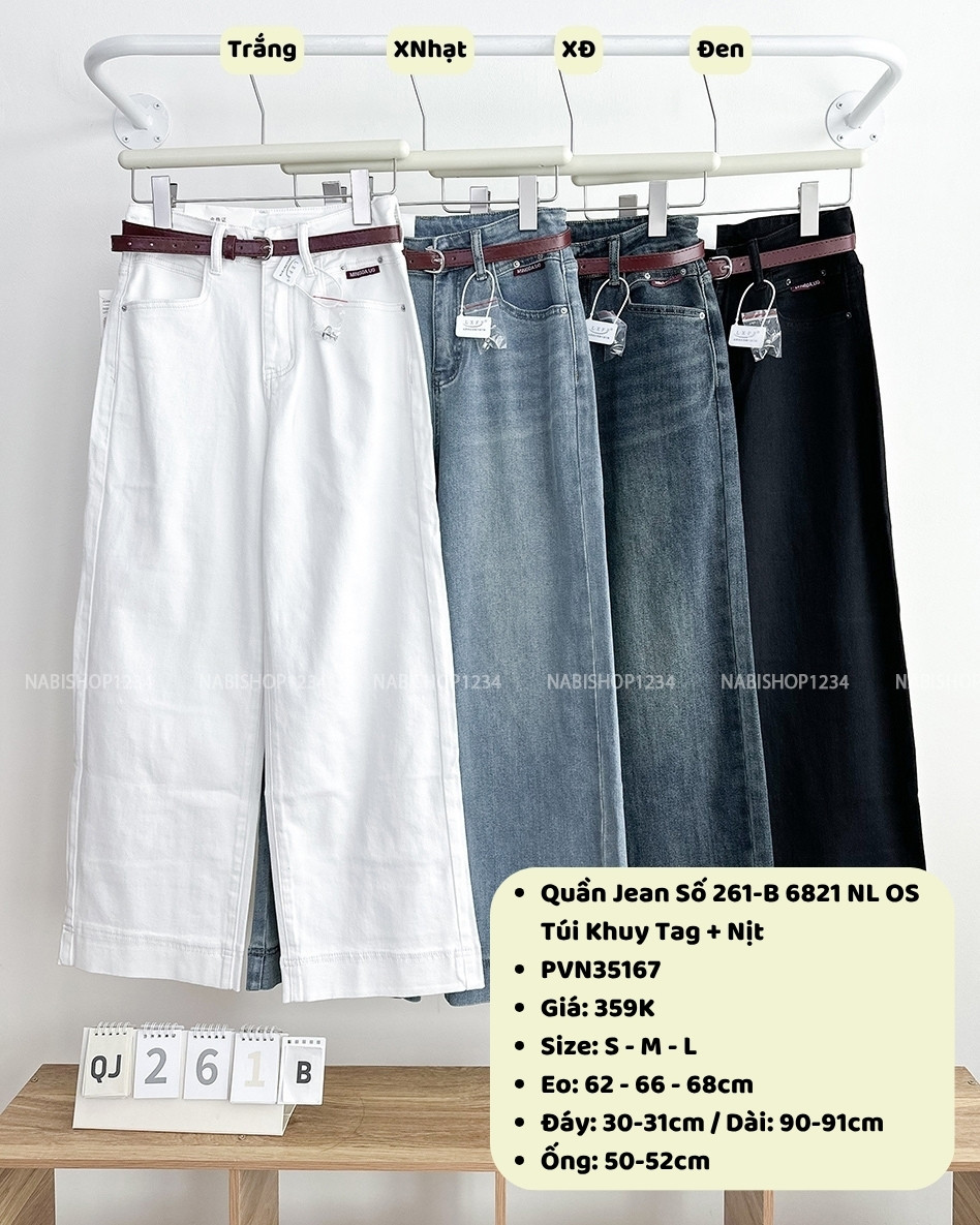 Quần Jean Số 261-B 6821 NL OS Túi Khuy Tag+Nịt