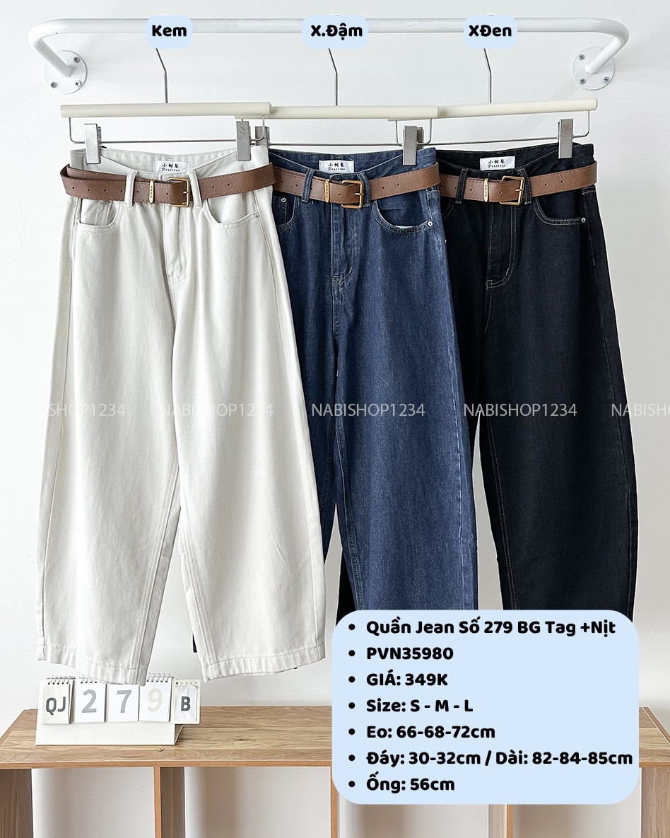 Quần Jean Số 279-B 1009 NL BG Tag NEW+Nịt