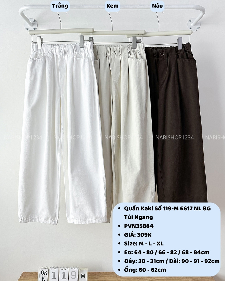 Quần Kaki Số 119-M 6617 NL BG Túi Ngang