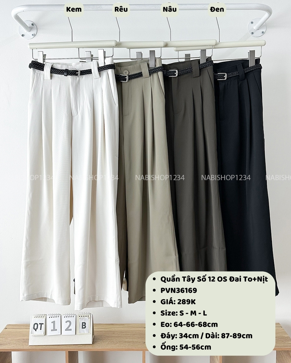 Quần Tây Số 12-B 2680 NL OS Đai To+Nịt