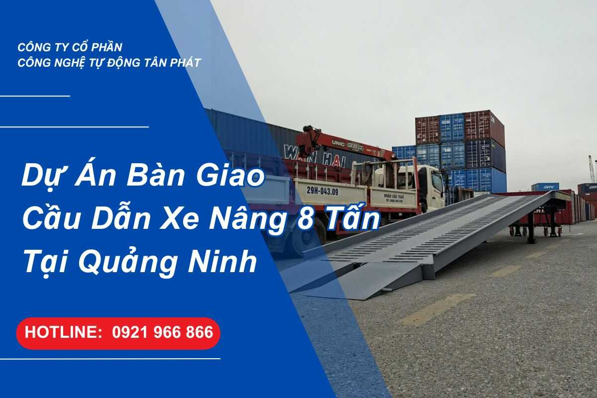 du-an-ban-giao-cau-dan-xe-nang-8-tan-tai-quang-ninh