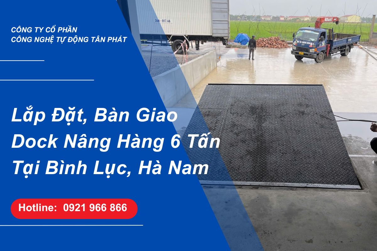 hoan-thien-lap-dat-ban-giao-dock-nang-hang-6-tan-tai-binh-luc-ha-nam