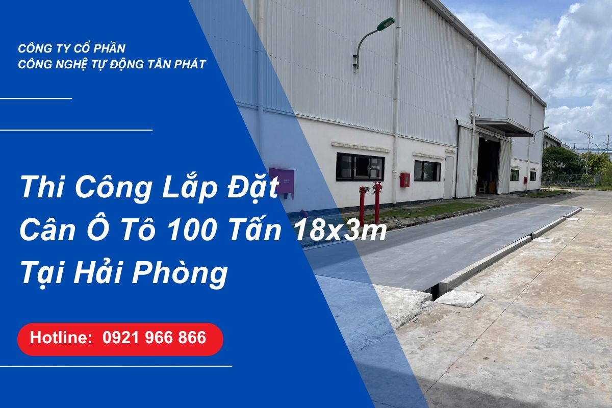 thi-cong-lap-dat-can-o-to-100-tan-18x3m-tai-hai-phong