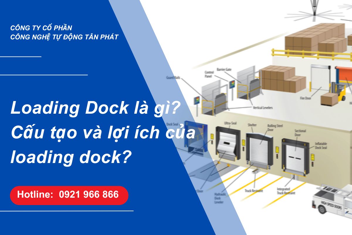 loading-dock-la-gi-cau-tao-va-loi-ich-cua-loading-dock