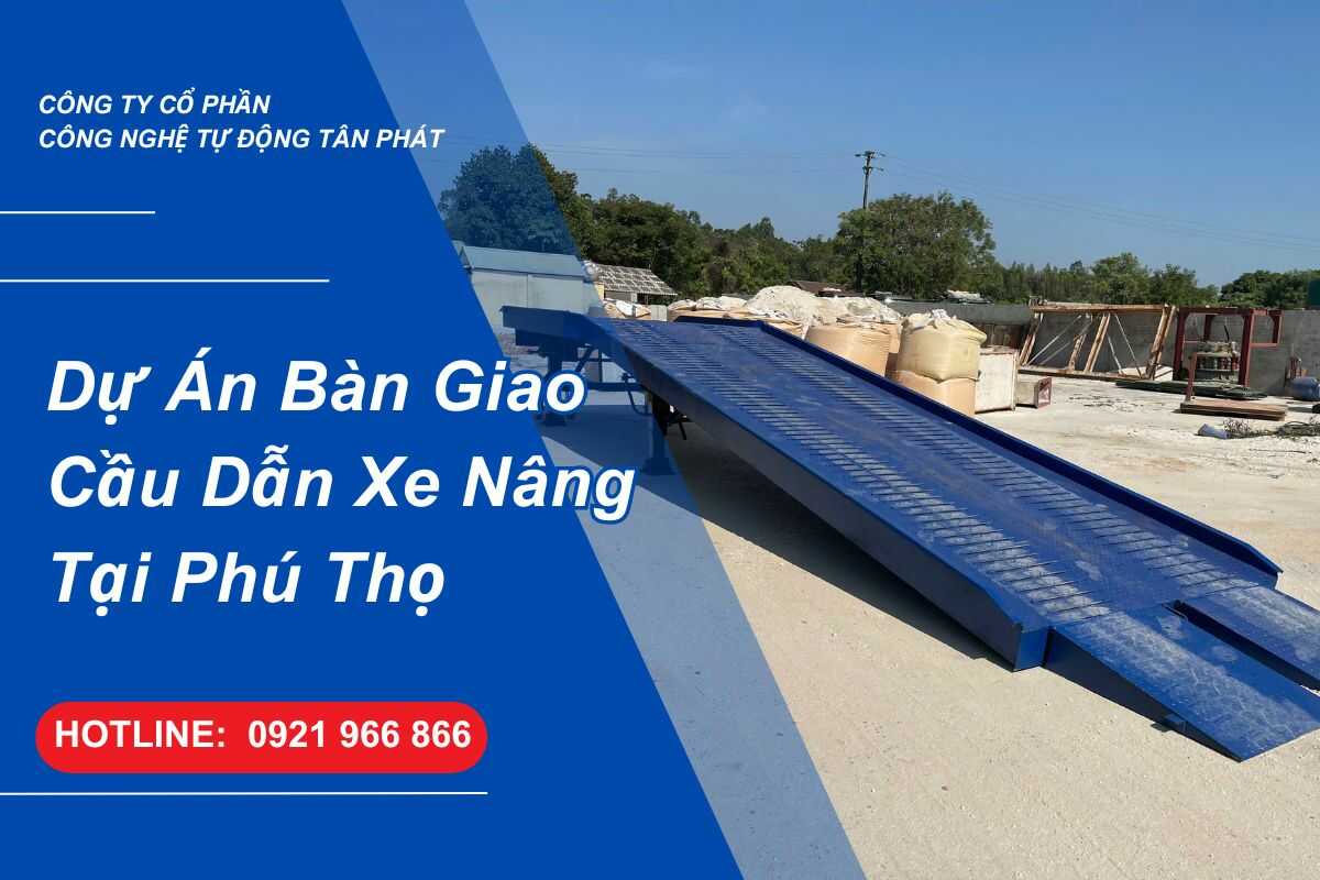 hoan-thien-ban-giao-cau-dan-xe-nang-tai-phu-tho