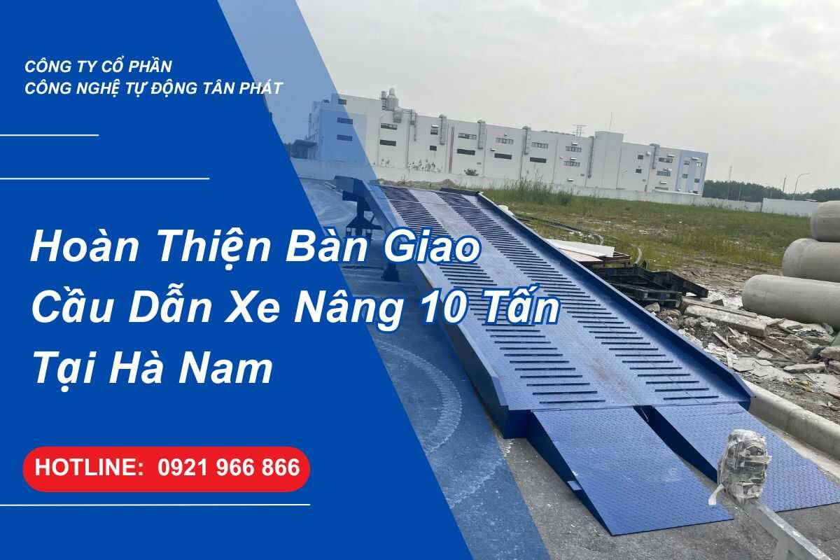 du-an-ban-giao-cau-dan-xe-nang-tai-ha-nam