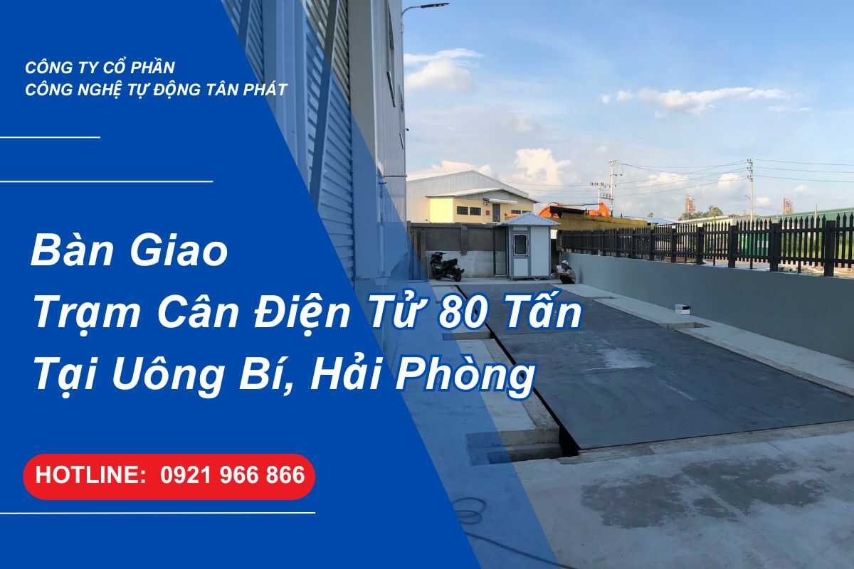 ban-giao-tram-can-dien-tu-80-tan-tai-uong-bi-hai-phong