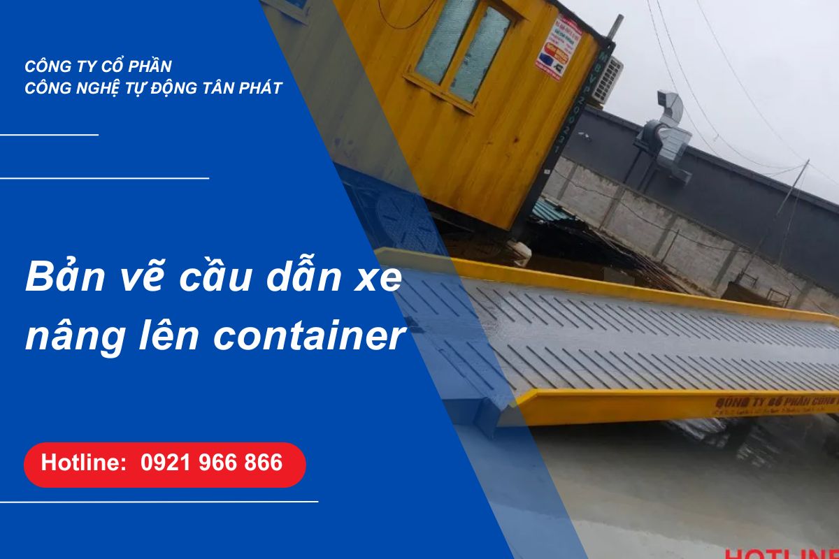 ban-ve-cau-dan-xe-nang-len-container-va-thong-so-ky-thuat-chi-tiet