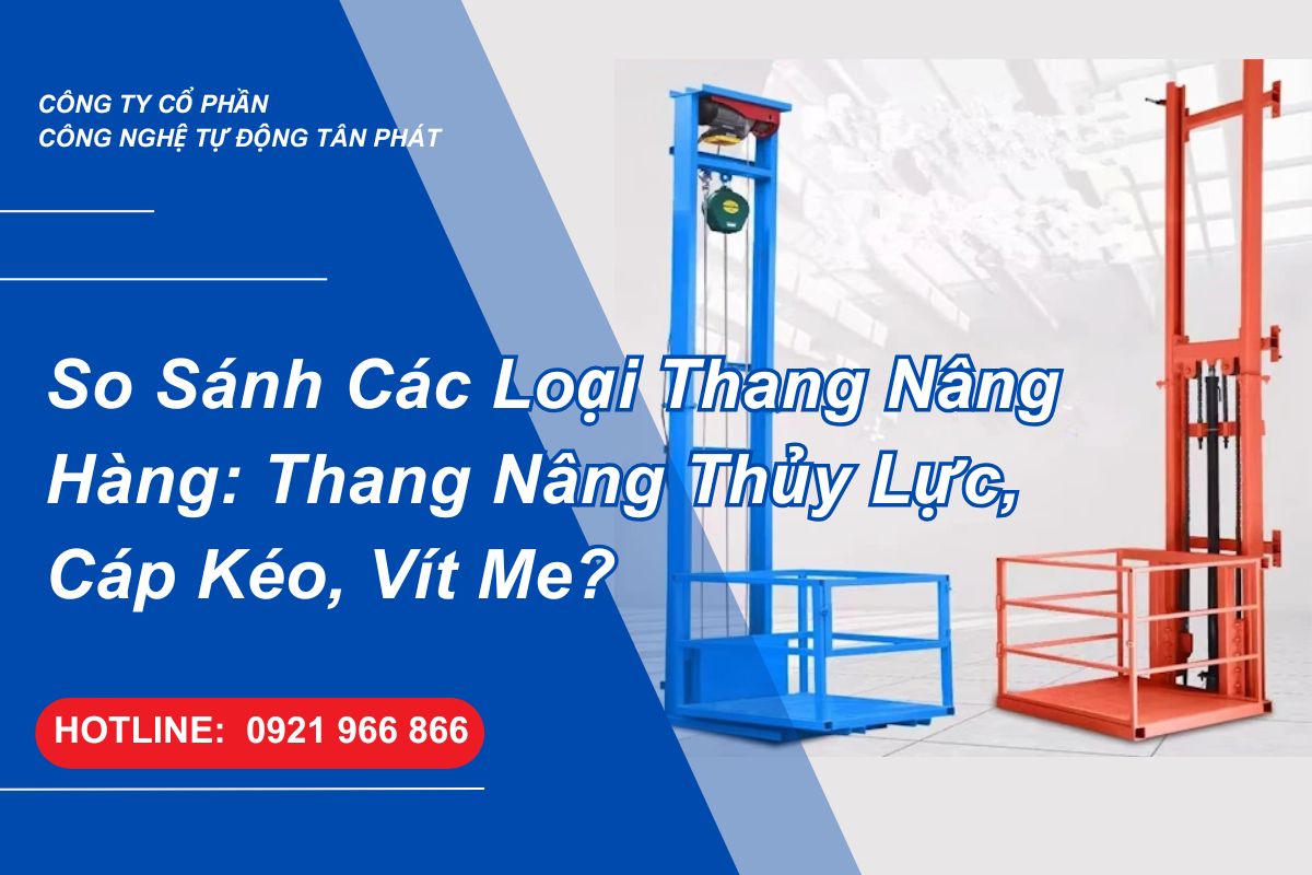 so-sanh-cac-loai-thang-nang-hang-thang-nang-thuy-luc-cap-keo-vit-me