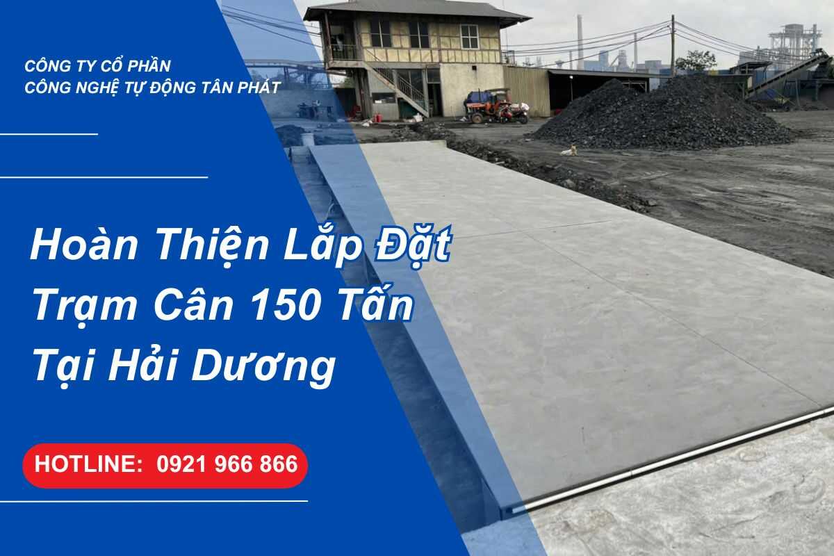 hoan-thien-lap-dat-tram-can-150-tan-tai-hai-duong