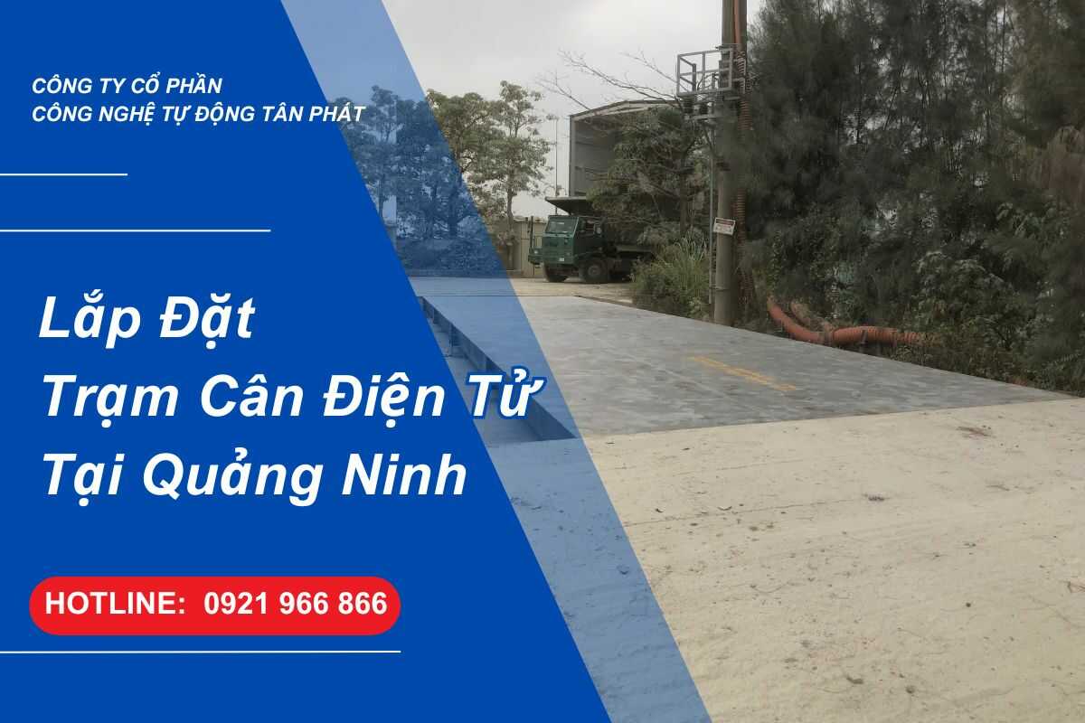 hoan-thien-lap-dat-tram-can-dien-tu-tai-quang-ninh