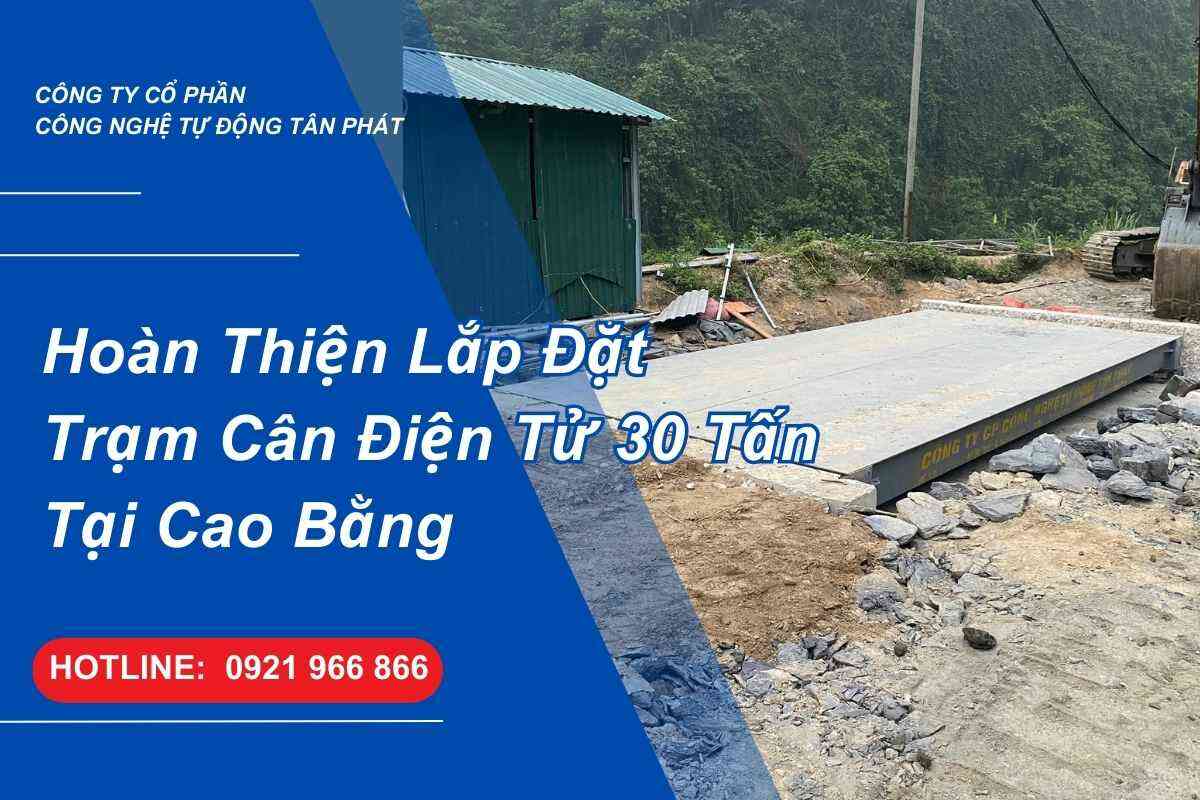 hoan-thien-lap-dat-tram-can-dien-tu-30-tan-tai-cao-bang