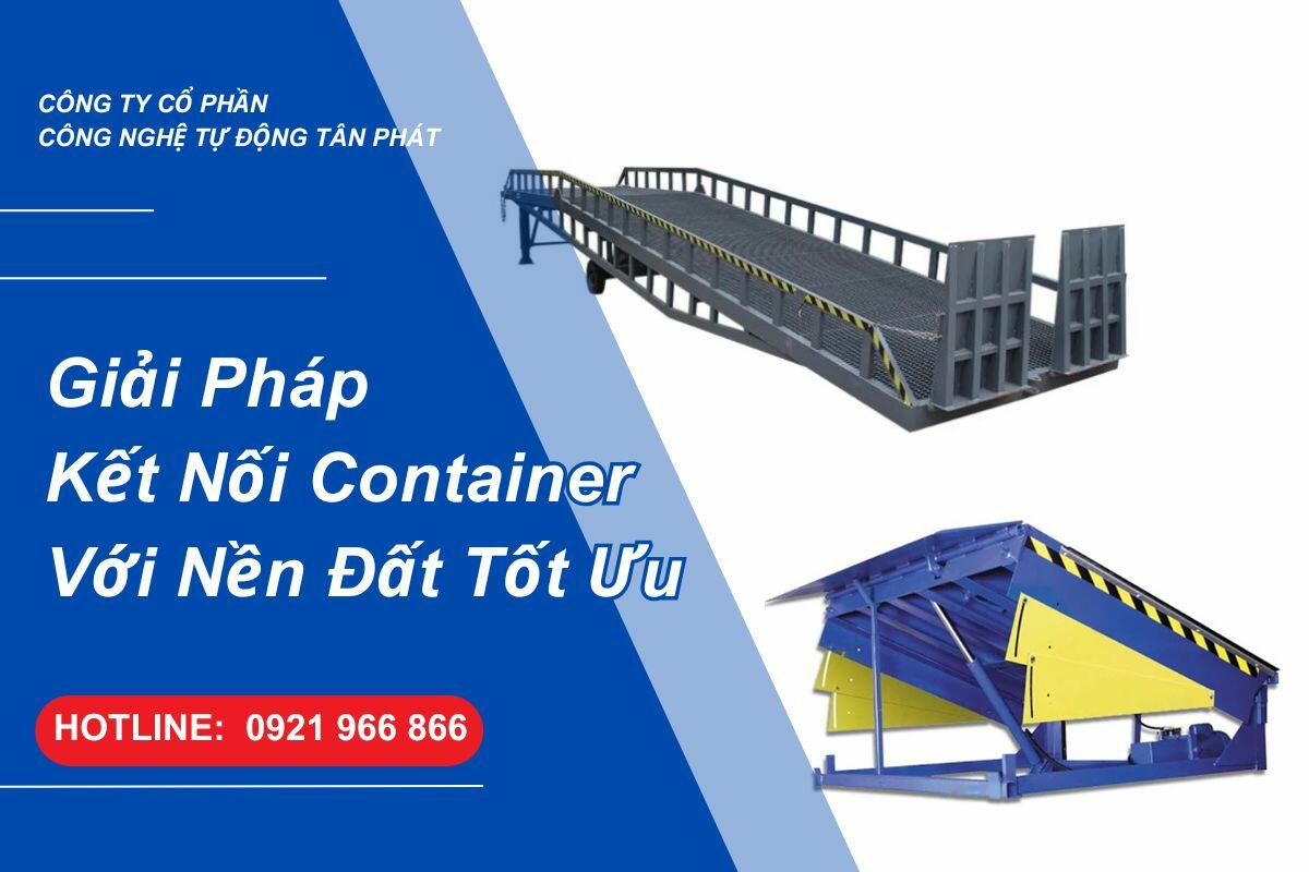 giai-phap-ket-noi-container-voi-nen-dat-tot-uu