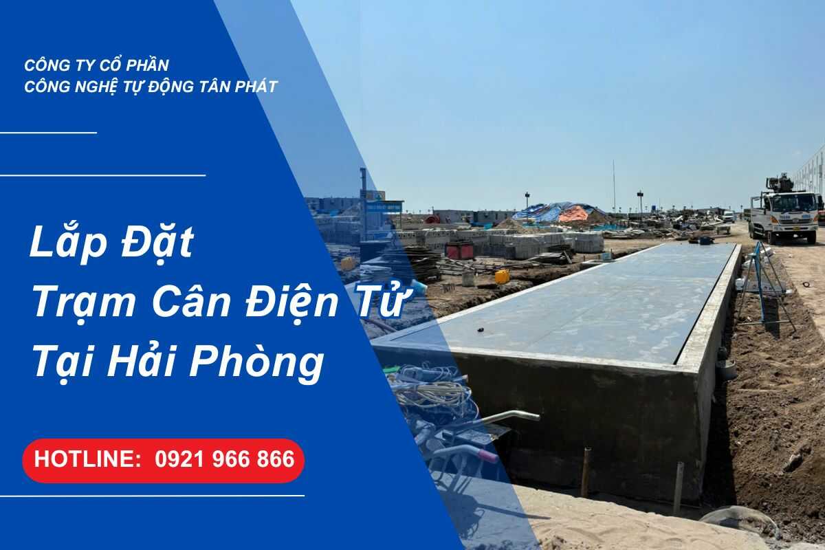hoan-thien-lap-dat-tram-can-dien-tu-tai-hai-phong