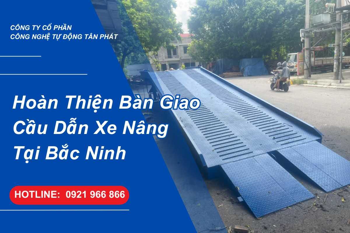 hoan-thien-san-xuat-ban-giao-cau-dan-xe-nang-tai-bac-ninh