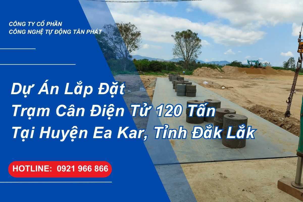 du-an-lap-dat-tram-can-dien-tu-120-tan-tai-huyen-ea-kar-tinh-dak-lak
