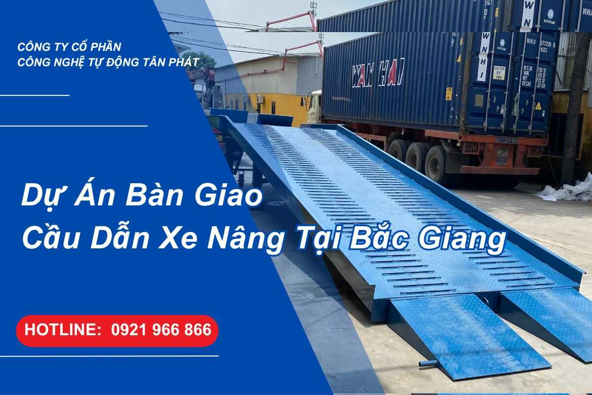 du-an-ban-giao-cau-dan-xe-nang-tai-bac-giang