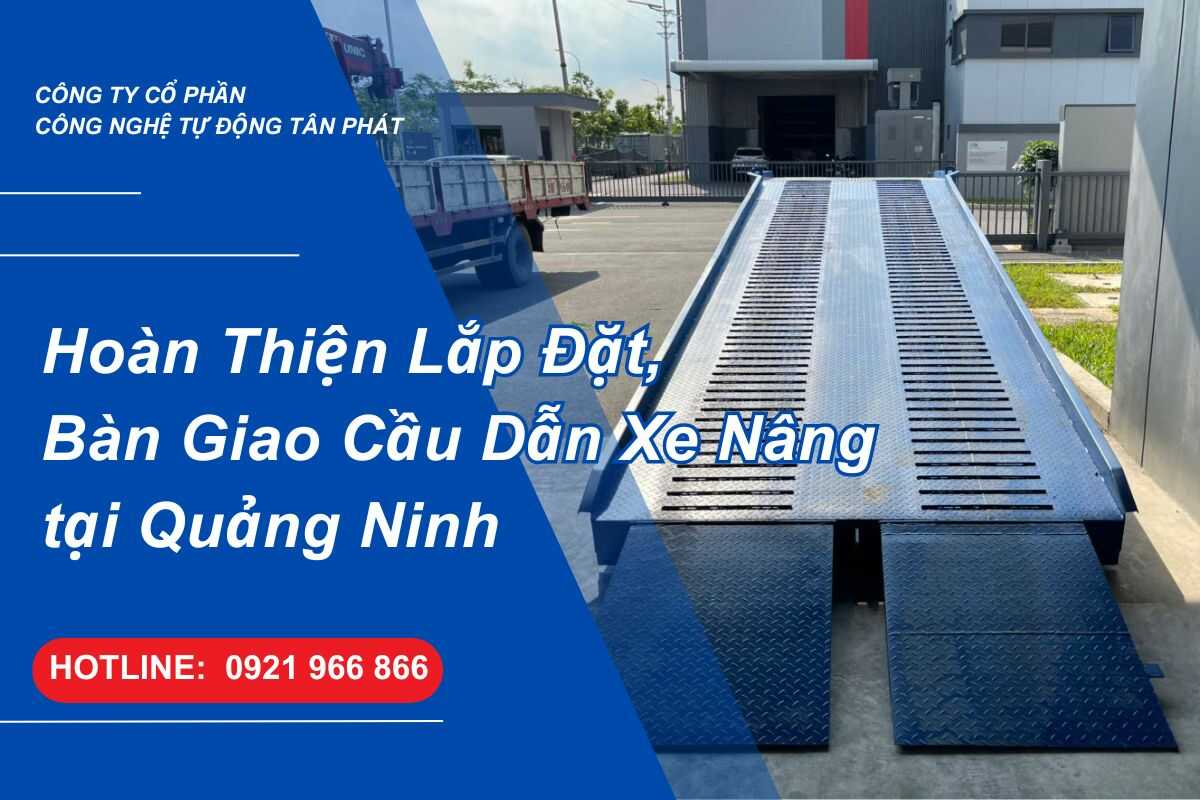 hoan-thien-ban-giao-cau-dan-xe-nang-tai-quang-ninh