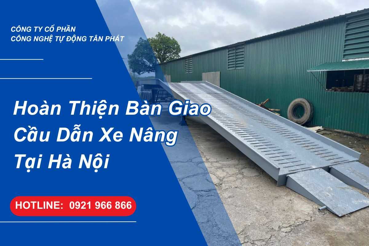 hoan-thien-ban-giao-cau-dan-xe-nang-tai-ha-noi