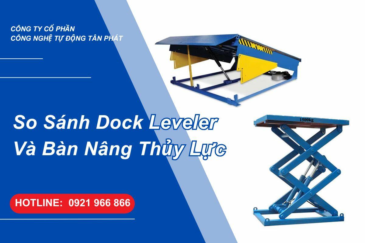 so-sanh-dock-leveler-va-ban-nang-thuy-luc-dau-la-giai-phap-toi-uu