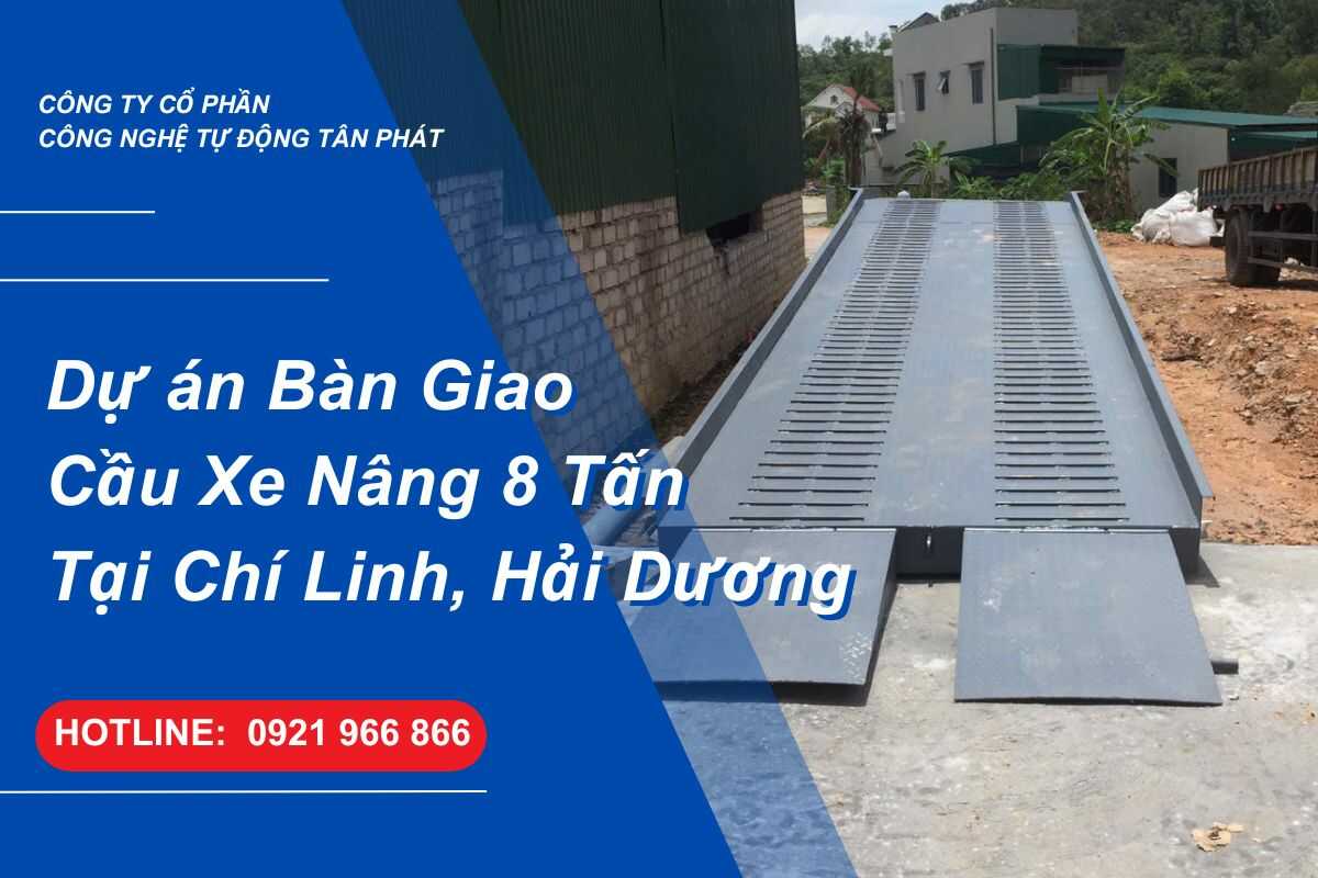 du-an-ban-giao-cau-xe-nang-8-tan-tai-chi-linh-hai-duong