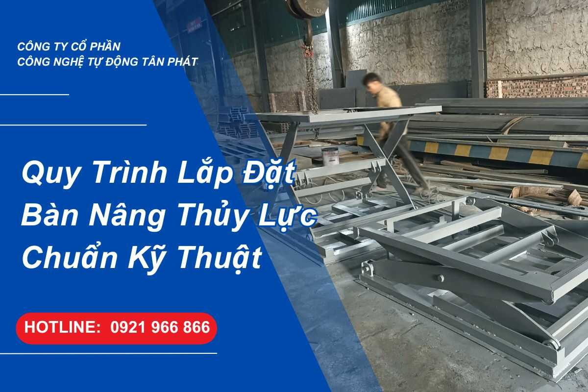 quy-trinh-lap-dat-ban-nang-thuy-luc-chuan-ky-thuat