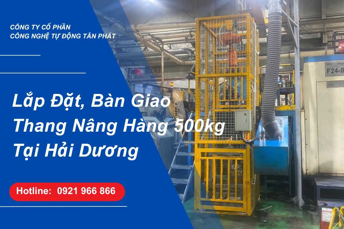 ban-giao-thang-nang-hang-500kg-tai-hai-duong