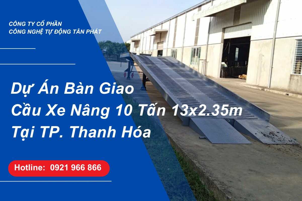 du-an-ban-giao-cau-xe-nang-10-tan-13x2-35m-tai-kcn-le-mon-tp-thanh-hoa