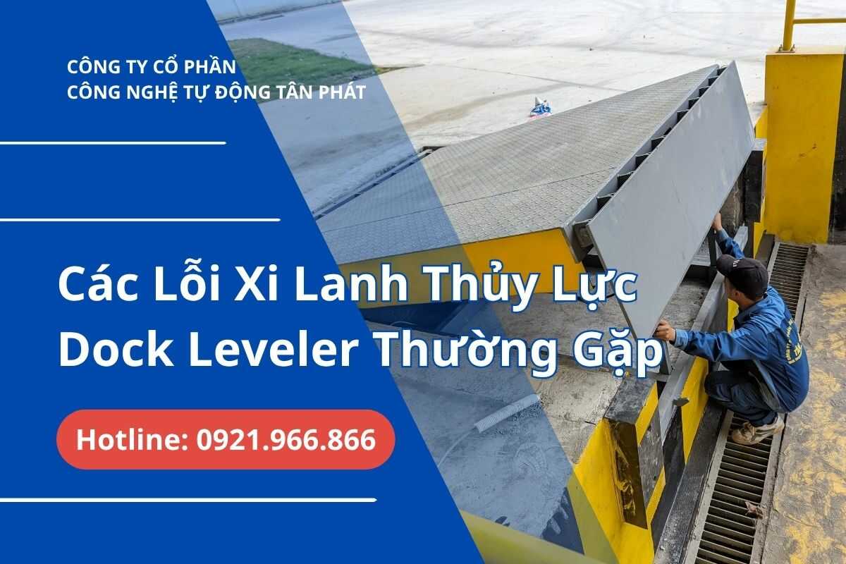 cac-loi-xi-lanh-thuy-luc-dock-leveler-thuong-gap-nguyen-nhan-va-cach-khac-phuc-t