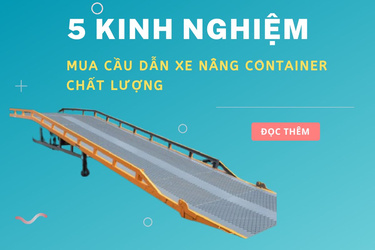 tong-hop-kinh-nghiem-mua-cau-dan-xe-nang-container-phai-biet