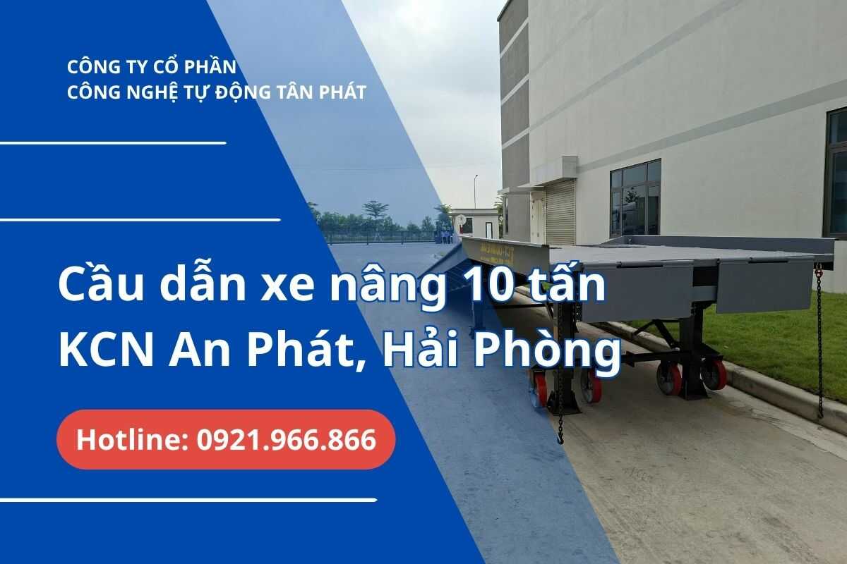 du-an-ban-giao-cau-dan-xe-nang-10-tan-hai-phong-tai-kcn-an-phat-1