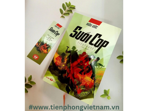 Suối Cọp - những câu chuyện anh hùng và cuộc chiến tranh khốc liệt tại Hành lang phía Tây Trường Sơn